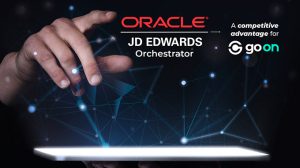 Oracle JDE Orchestrator: a competitive advantage for Go On